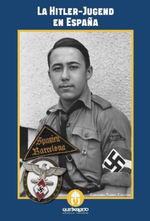 LA HITLER-JUGEND EN ESPAÑA